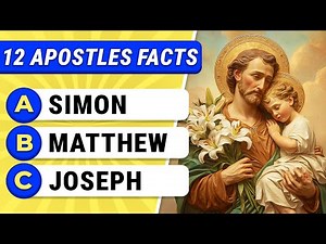 25 Bible Questions About Facts About the 12 Apostles To Test Your Knowledge