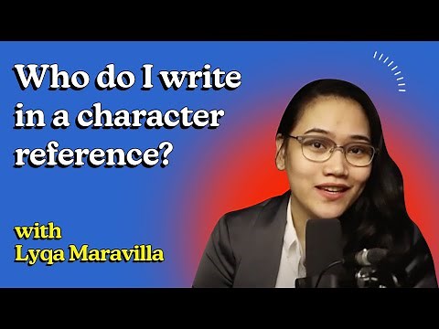 Who To Put In A CHARACTER REFERENCE? | #AskACosmoCoach