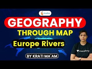 Europe Rivers | Geography Through Map | Learn By Krati Ma'am