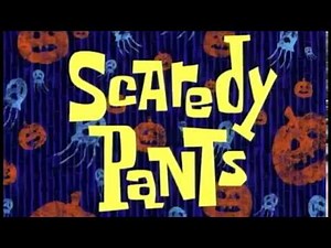 SpongeBob SquarePants: Scaredy Pants (Title Card)