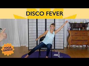 Disco Fever – All-Dancing Chair Yoga Dance Class (With Lyrics)