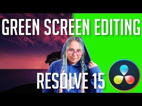 How to Edit a Green Screen Clip - DaVinci Resolve 15 Tutorial
