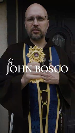 St John Bosco Relic Blessing - Get Unstuck and Open Heaven's Gates