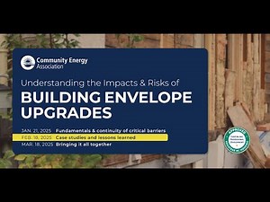 Understanding the Impacts and Risks of Building Envelope Upgrades: Case Studies