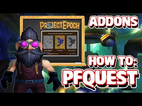 Project Epoch - Noob Friendly pfQuest Guide 2025