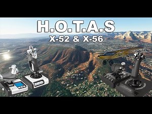 MY OPINION ON THE X-52 & X-56