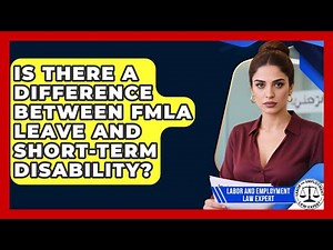 Is There a Difference Between FMLA Leave and Short-Term Disability?