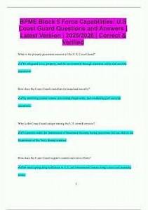 BPME Block 5 Force Capabilities US Coast Guard Questions and Answers Latest Version 2025 Correct