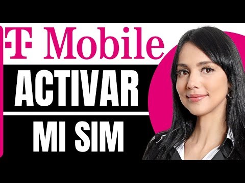 Como ACTIVAR mi SIM de T Mobile (Paso a Paso 2026)
