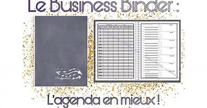 Le Business Binder : l'Agenda en mieux !