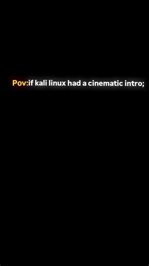 Cyber Netx on Instagram: "Pov:if kali linux had a cinematic intro #cybersecurity #cybersecurityengineers #reels #hacking #kalilinux #viralreels #new #coding"