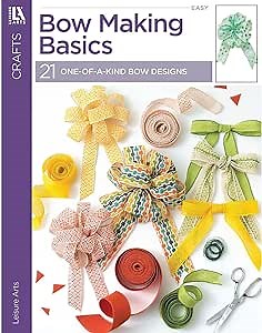 Leisure Arts Bow Making Basics Book