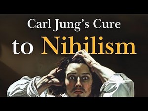 Carl Jung's Cure to Nihilism