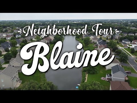 ⚽Blaine, MN: Neighborhood Tour 🗺️ Best places to live in Minnesota! - Living in Minnesota