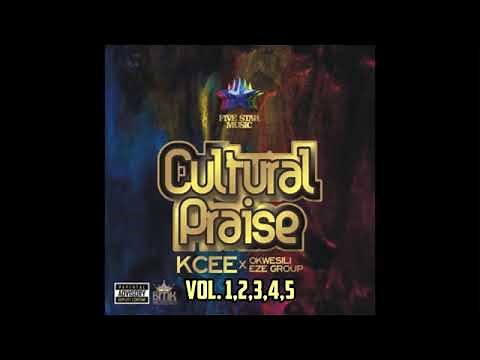 Kcee x Okwesili Eze Group - Cultural Praise Volume 1,2,3,4,5 (Full Audio)