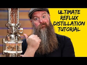 A Reflux Distillation Tutorial: How To Distil Vodka Like A Pro
