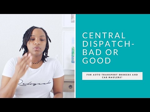 Central Dispatch- Bad or Good for Auto Transport