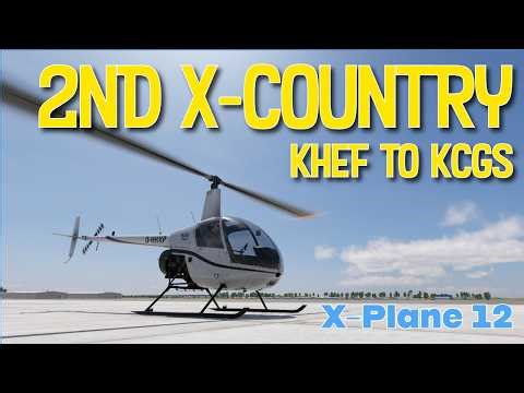 X-PLANE 12 | R22 Cross Country Flying