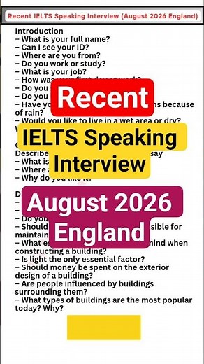 Recent IELTS Speaking Exam (Aug 2026, England) #ieltsspeaking #ieltspreparation