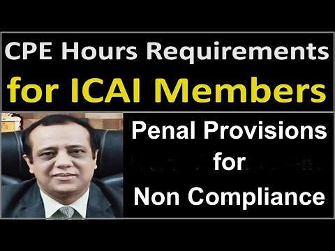 CPE Hours Requirements for ICAI Members and Penal Provisions for Non Compliance