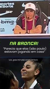 Emily Lima detona atuação das Brabas no jogo de hoje #corinthians #asbrabas #saopaulofc #futfeminino