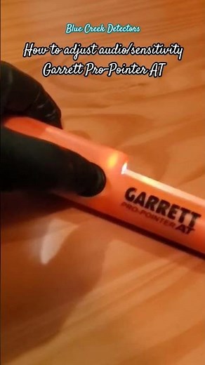 A "basic" how to adjust Garrett Pro-pointer AT audio/sensitivity #bluecreekdetectors