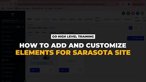 How to Add and Customize Elements for Sarasota Site