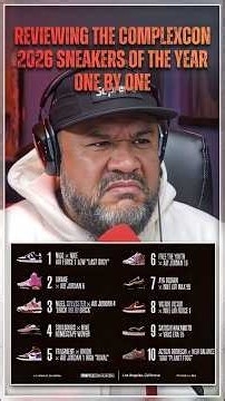 Complex Con's Top 10 Shoes List Review