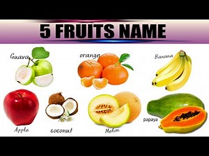 5 फलों के नाम|5 fruits name/ fruits video/ 5 falo ke naam/by home education