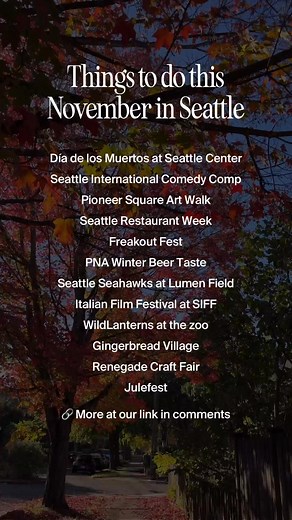 Happy November Seattle! Even more at the link below in our comments ❤️ | Secret Seattle