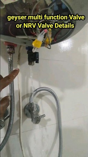 geyser multi function valve details, geyser NRV Valve Replacement #geyserrepair #nrv #mfv #geyser