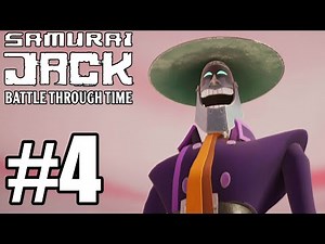 Samurai Jack: Battle Through Time Gameplay Walkthrough Part 4