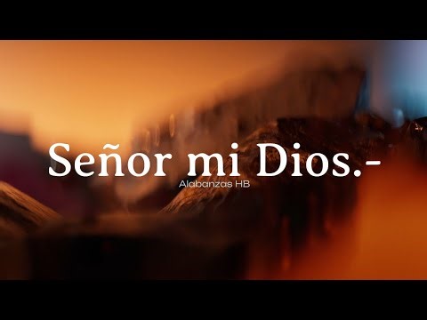 Señor mi Dios. Tutorial Guitarra.-