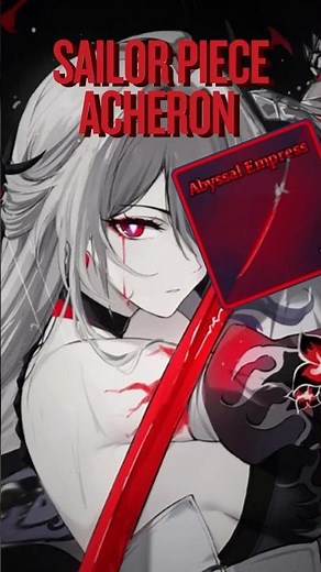 Sailor Piece ABYSSAL EMPRESS Full Showcase (Acheron)