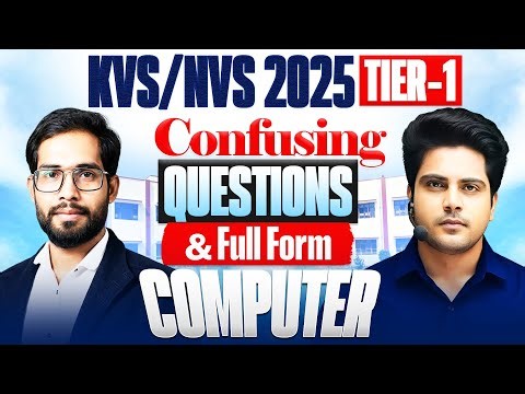 KVS/NVS 2025 Tier 1 Computer Confusing Questions & Full Form by Sachin Academy live 12pm