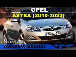 OPEL ASTRA (2010-2023) Owner's User Manual - English - PDF Download