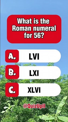What is the Roman numeral for 56?