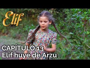 Elif Capítulo 13 | Elif's character is Arzu