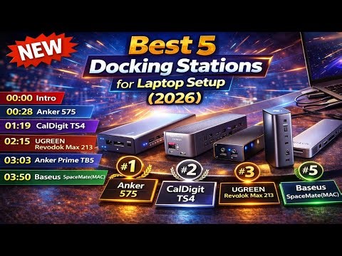 Best 5 Docking Stations for Laptop Setup (2026) (Don’t Buy Before Watching!)