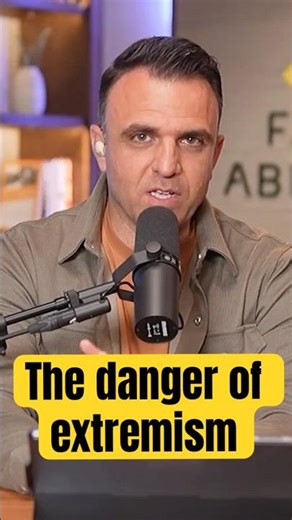 The danger of extremism