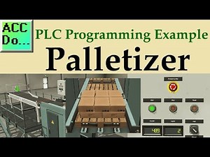 Master Palletizer Programming: 5 Steps to PLC Success
