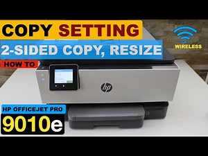 HP OffieJet Pro 9010e 2-Sided Copy, Enlarge/ Reduce Copy Size, Copy Setting.
