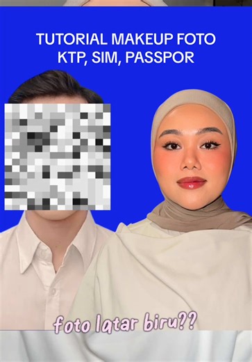 Tutorial Makeup Foto KTP & SIM Makin Kece
