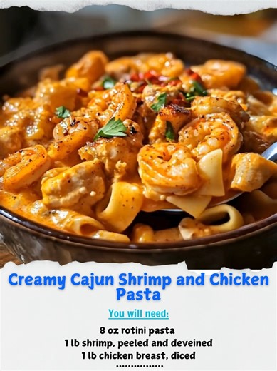 Creamy 🍸 Cajun Shrimp and Chicken Pasta Ingredients: 8 oz rotini pasta (or any short pasta of choice) 1 lb shrimp, peeled and deveined 1 lb chicken breast, diced 2 tbsp Cajun seasoning 1 tbsp olive oil 2 tbsp unsalted butter 3 cloves garlic, minced ..... Full Recipe in Coʍmеոτ 💬 🚖 | Cooking Grandma's Recipes