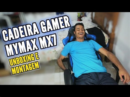 Cadeira gamer Mymax MX7 unboxing e montagem completa