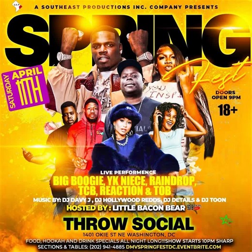 (LINK IN MY BIO) APRIL11TH @big_boogie_music @ykniece MORE LIVE PERFORMANCES #DMVSPRINGFESTDC @throwsocialdc . DOORS OPEN 9PM SHOW STARTS 1030PM DMV GET YOUR TICKETS NOW 🔥LINK IN BIO DMVSPRINGFESTDC.eventbrite.com/?aff=WEDAPARTY @WEDAPARTYENT 240-970-0312 TABLES & PERFORMANCE SLOTS & ALL INFO ... THROW SOCIALDC (CONCERT VENUE) 📍1401 OKIE ST NE WASH DC @miss_raindrop SPECIAL GUEST PERFORMANCE MORE TBA Music by 🎛🔊 @djdetailz_ @youngtoon_ @hollywood_redds 🚀 18 TO ENTER | 21 TO DRINK ID REQUIRE
