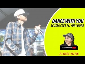 Skusta Clee Ft. Yuri dope Dance With You (Oc Dawgs)