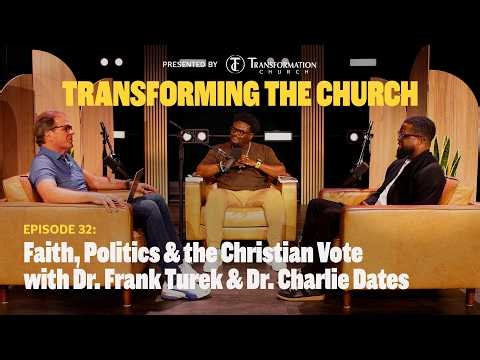 Faith, Politics & the Christian Vote with Dr. Frank Turek & Dr. Charlie Dates