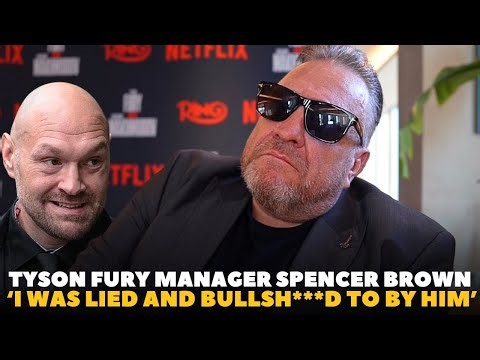 ‘SLAP AROUND THE LIPS IS WHAT HE DESERVES, HE LIED & BULLSH**D ME” Fury Manager SPENCER BROWN FUMES