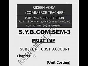 (NEP)-Most Imp S.Y.B.Com.Sem-3 Cost Account (Chapter-6 Unit Costing)
